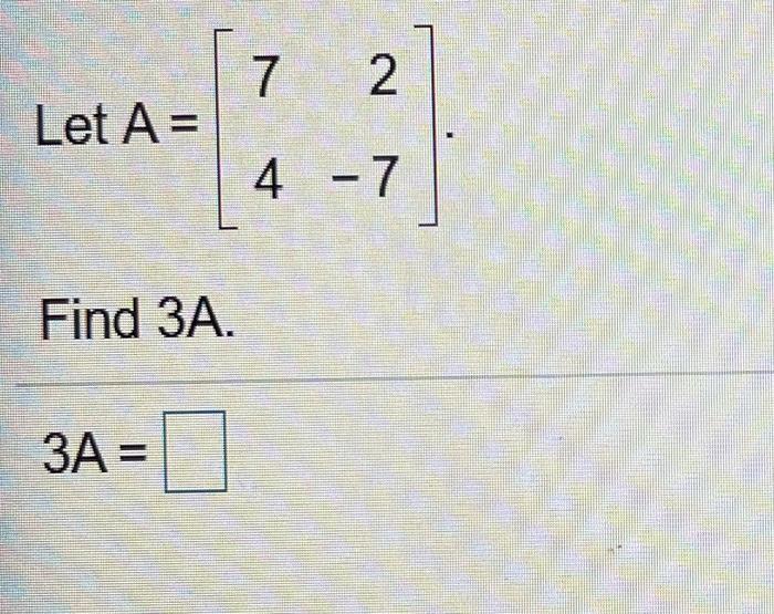 Solved 3 0 -95 Let A= and B = 7 8 7 5 Find - 2A + 2B. - 2A + | Chegg.com