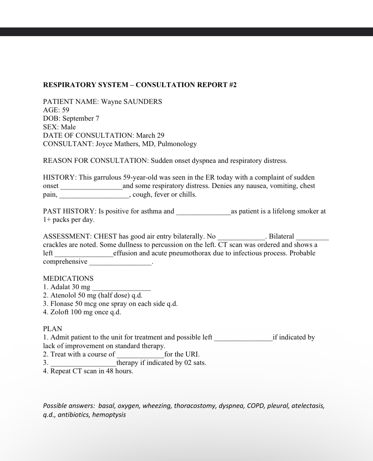 Solved RESPIRATORY SYSTEM - ﻿CONSULTATION REPORT #2PATIENT | Chegg.com