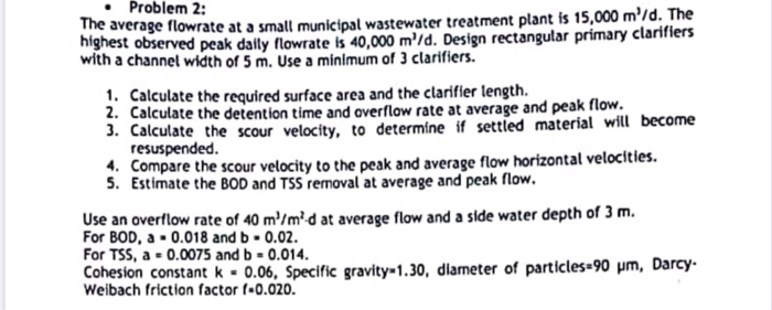 Solved 3. The average wastewater flow to a WWTP is 40,000