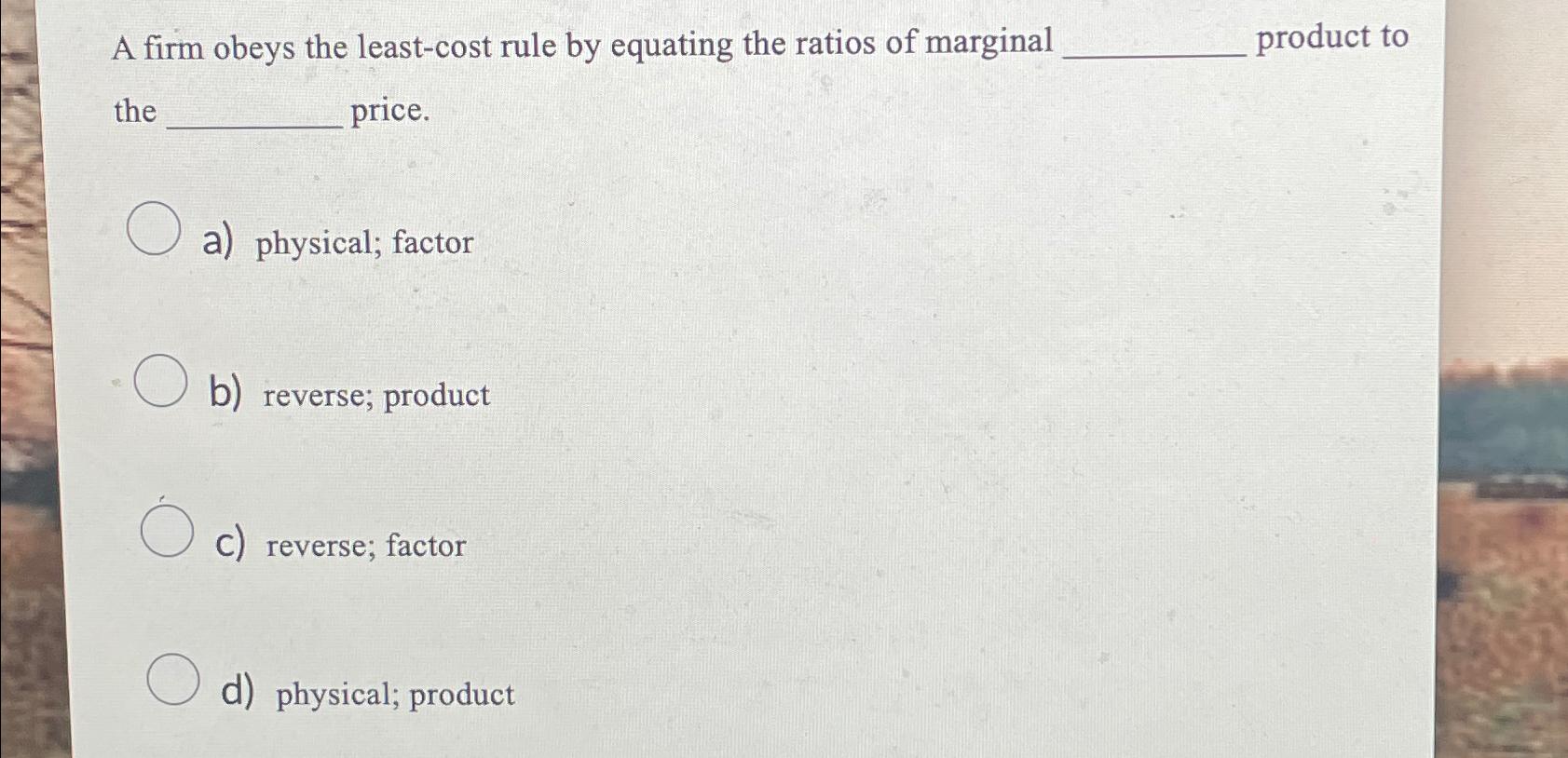 Solved A firm obeys the least-cost rule by equating the | Chegg.com