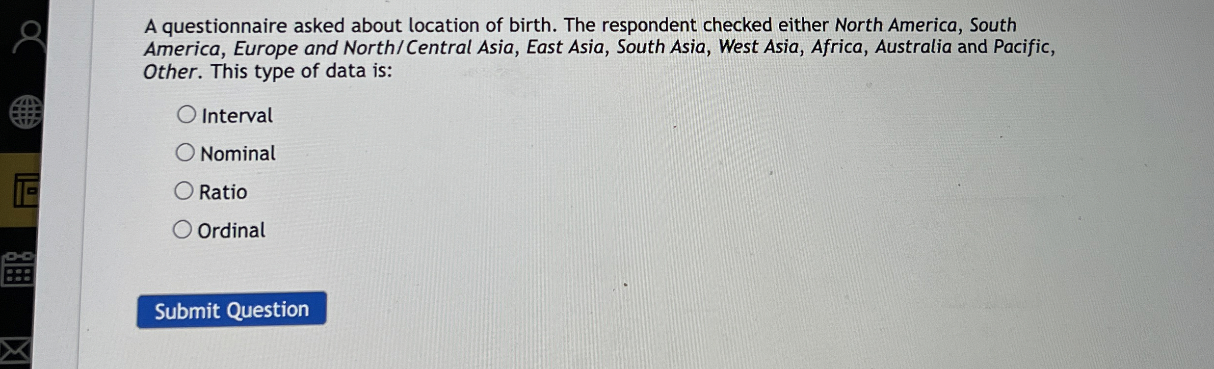 Solved A questionnaire asked about location of birth. The | Chegg.com