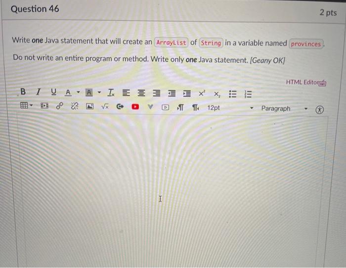 Solved Question 46 2 pts Write one Java statement that will | Chegg.com