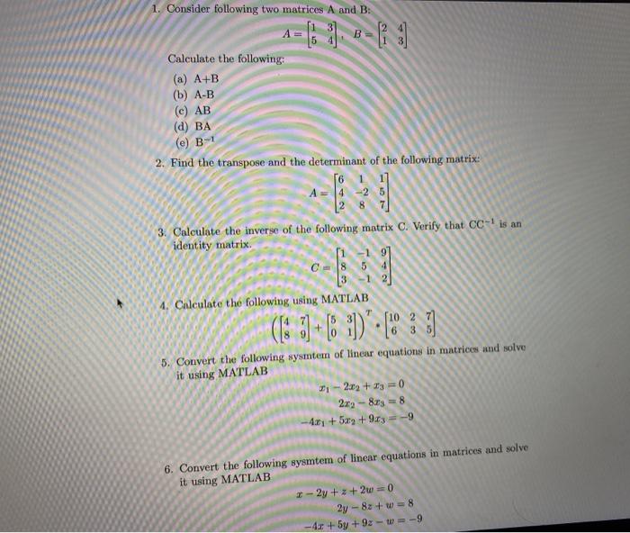 Solved 1. Consider following two matrices A and B: 1-15 ] | Chegg.com