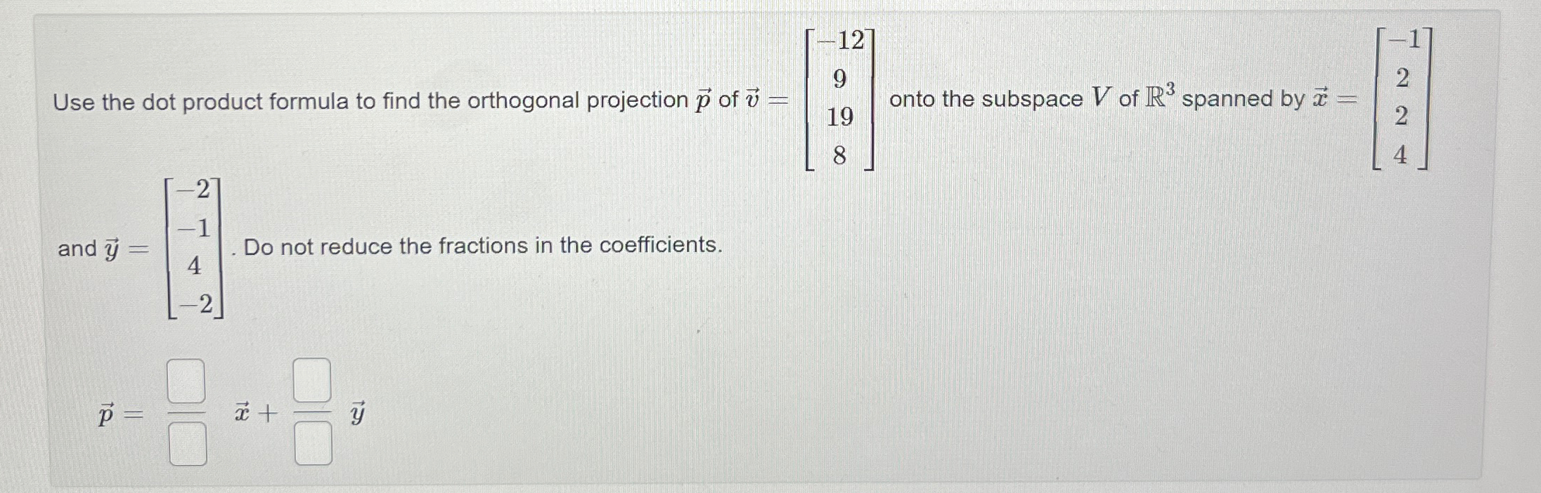 Solved Use the dot product formula to find the orthogonal | Chegg.com