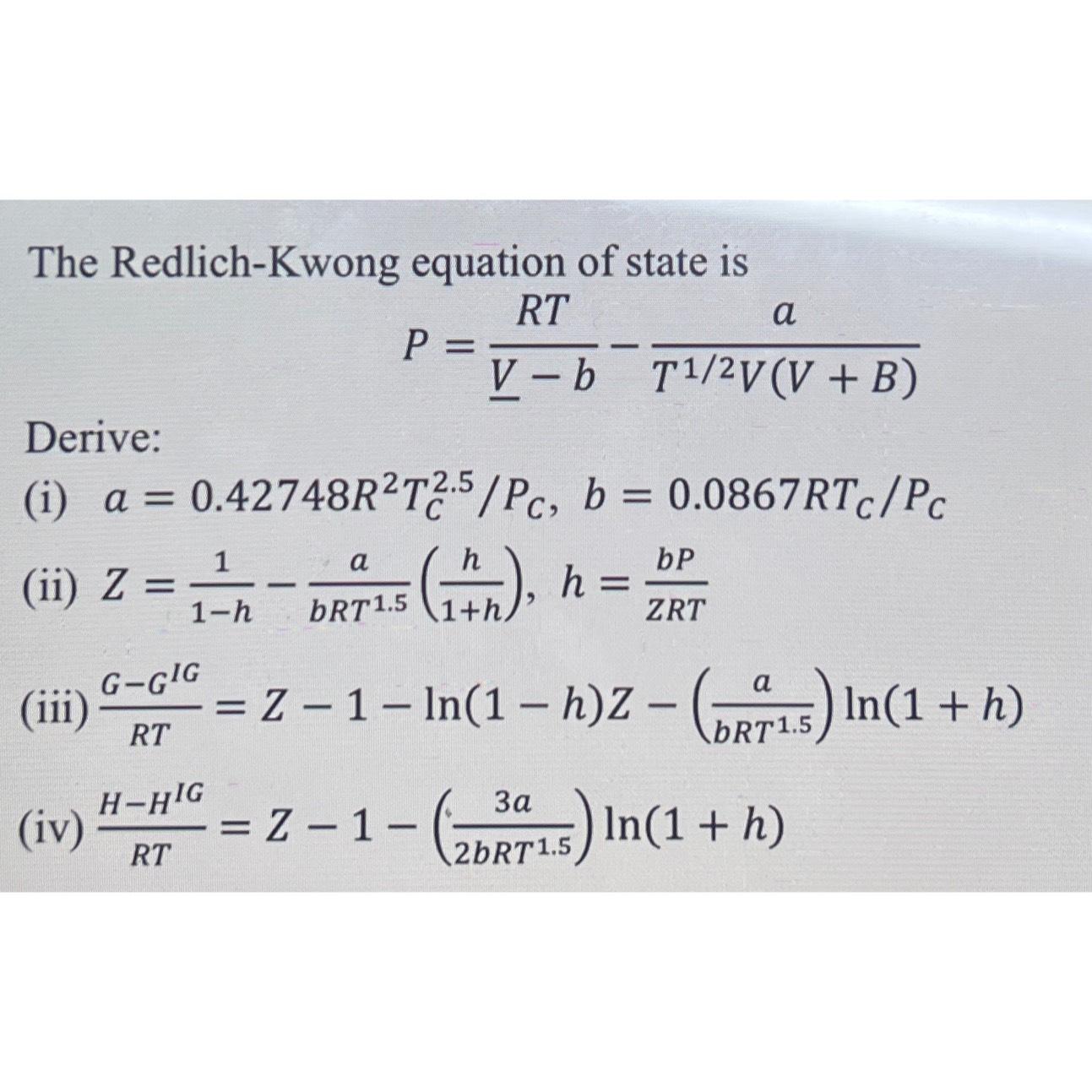 Solved The RedlichKwong equation of state