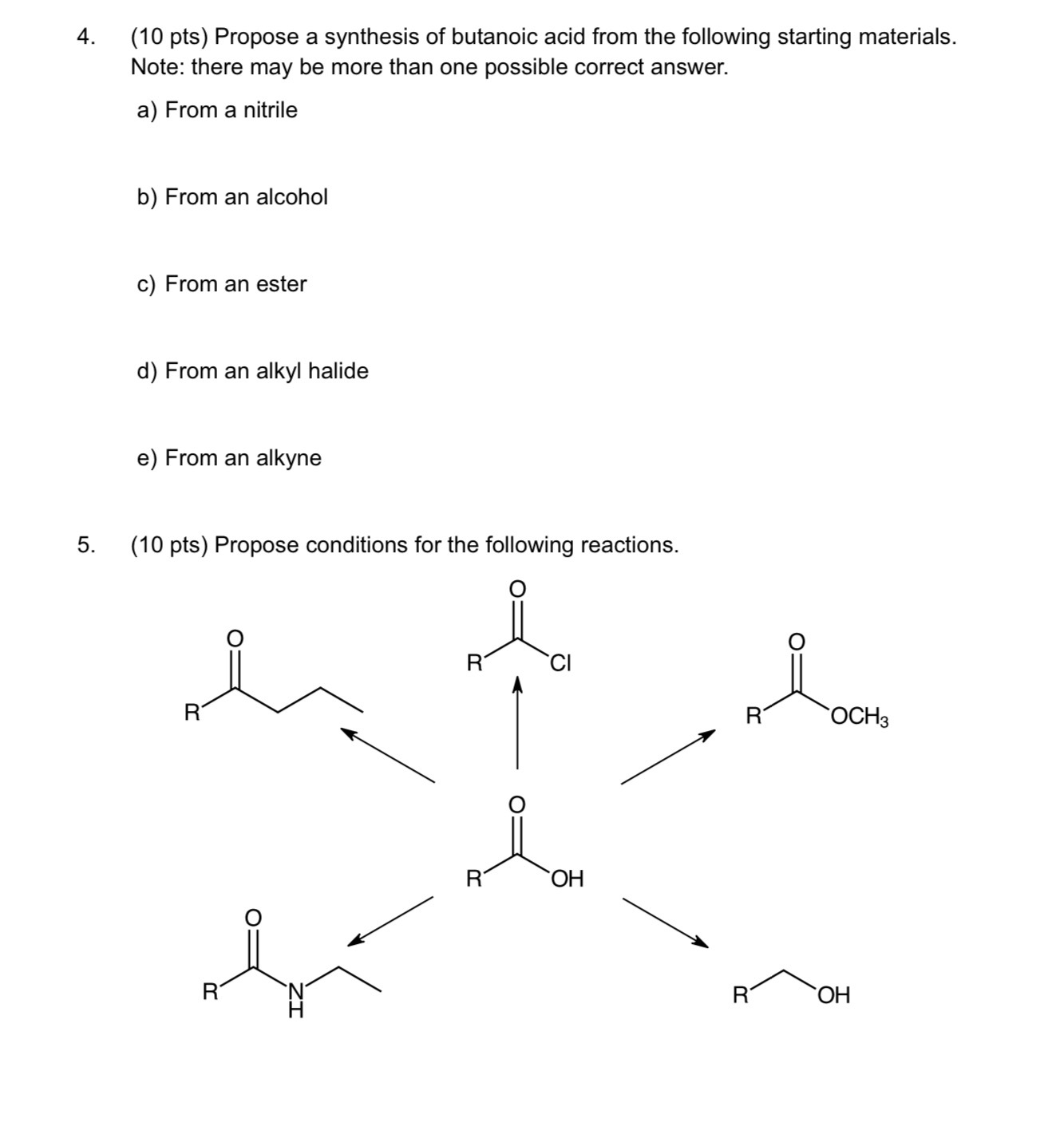 Solved 4. (10 ﻿pts) ﻿Propose a synthesis of butanoic acid | Chegg.com
