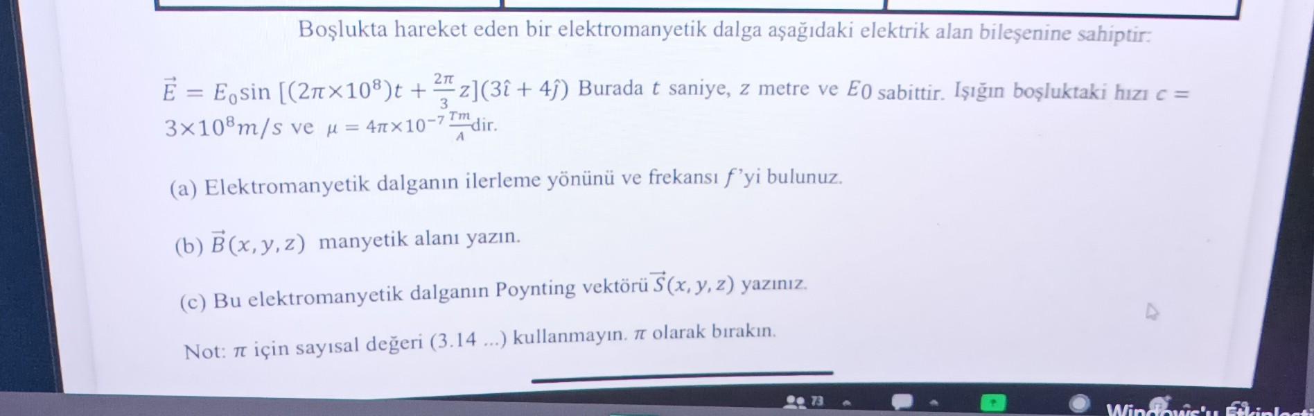 Solved Boşlukta Hareket Eden Bir Elektromanyetik Dalga | Chegg.com