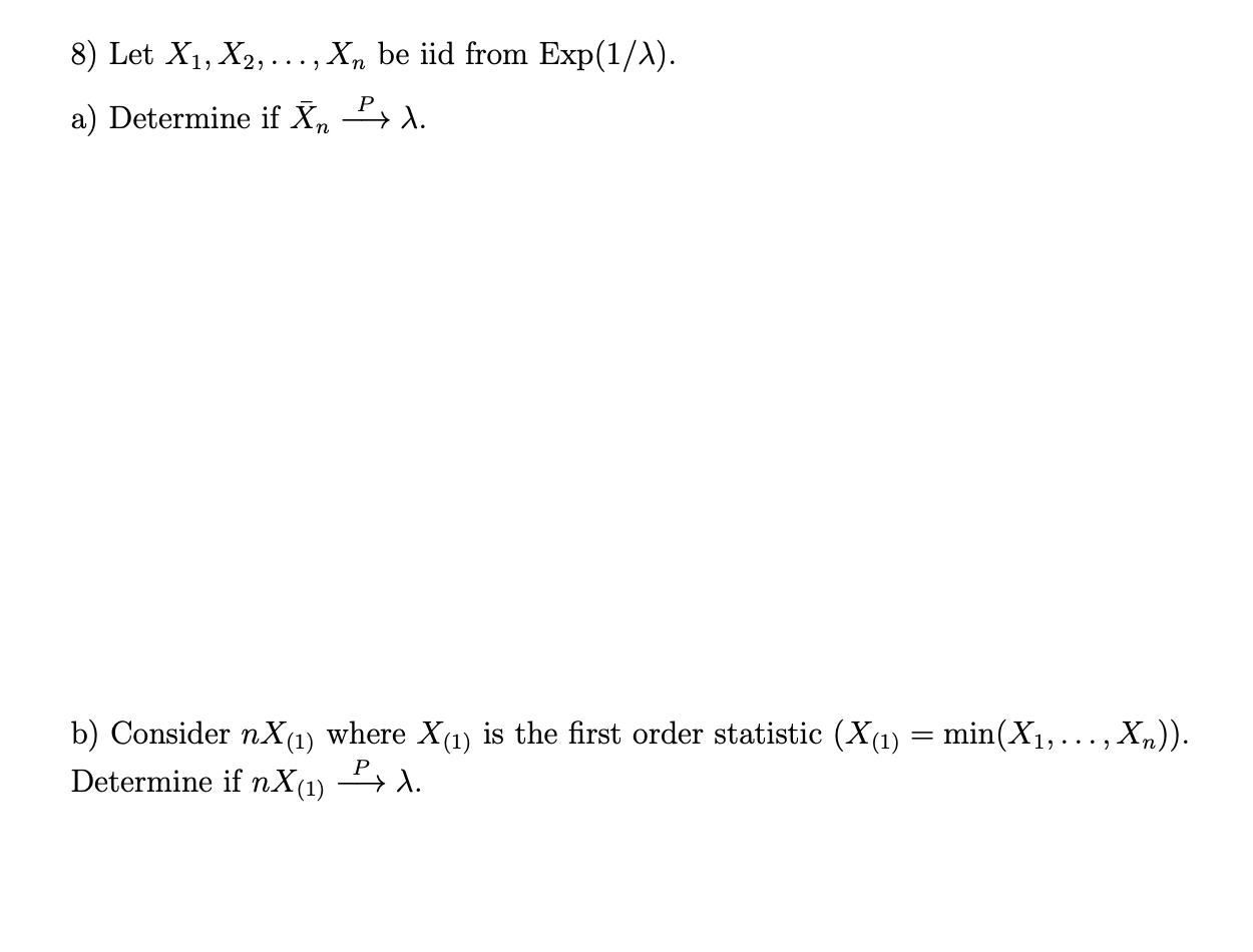First Order Statistics Solved bnx(1) where x(1) is the first order statistic | Chegg.com