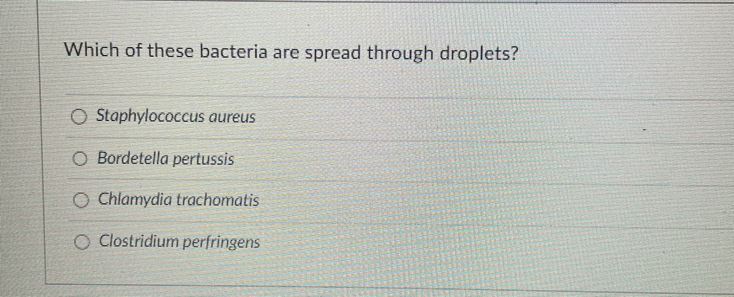 Solved Which of these bacteria are spread through | Chegg.com