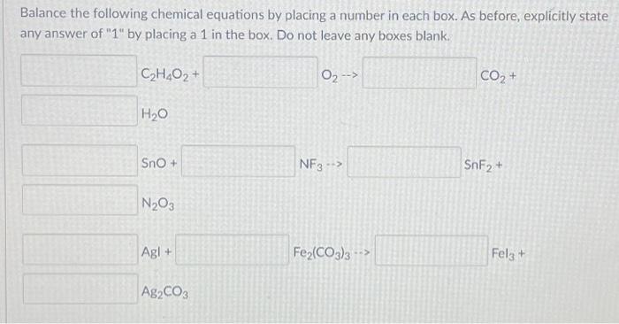 Solved Balance the following chemical equations by placing a