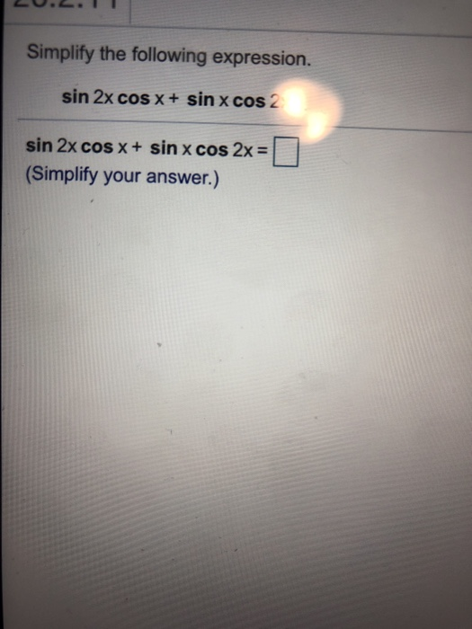 solved-simplify-the-following-expression-sin-2x-cos-x-sin-chegg