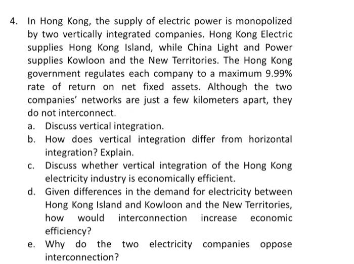 Solved 4. In Hong Kong, the supply of electric power is