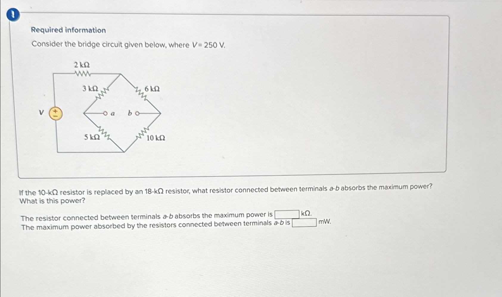 Solved ?Required InformationConsider The Bridge Circuit | Chegg.com