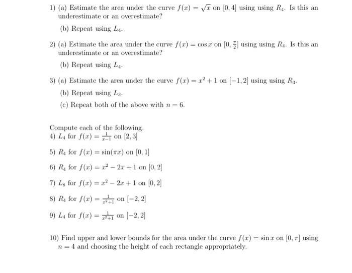 Solved 1) (a) Estimate the area under the curve f(x)=x on | Chegg.com