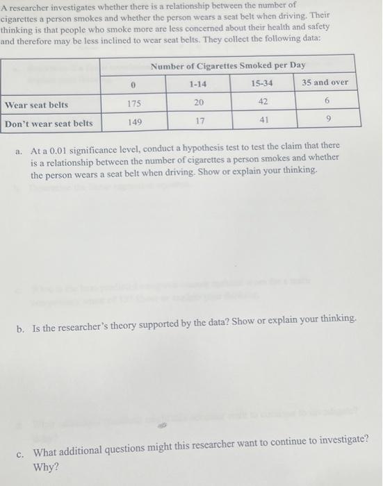 Solved A Researcher Investigates Whether There Is A | Chegg.com