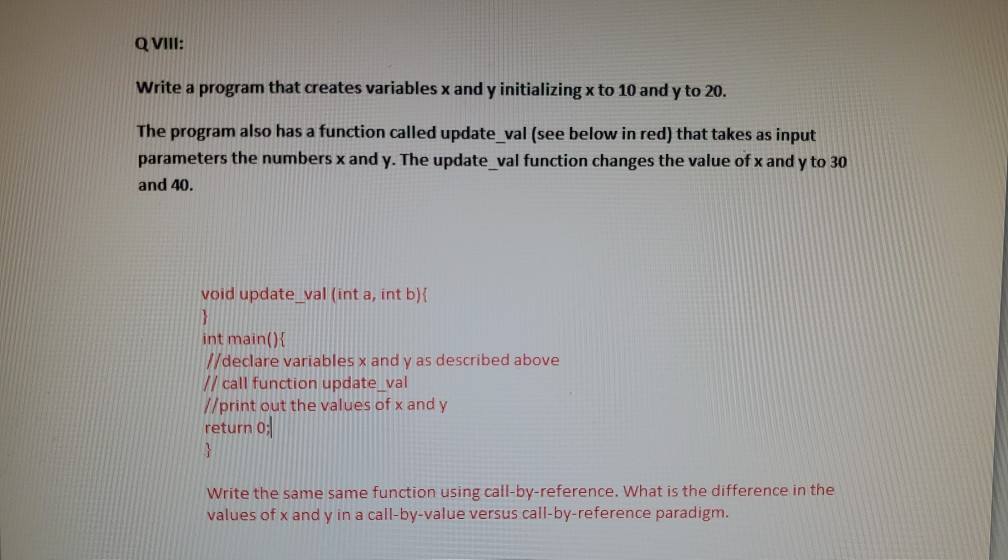 Solved Q VIII: Write a program that creates variables x and | Chegg.com