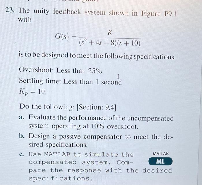 Solved 23. The Unity Feedback System Shown In Figure P9.1 | Chegg.com