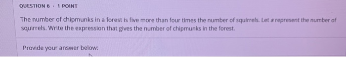 Solved QUESTION 6.1 POINT The number of chipmunks in a | Chegg.com