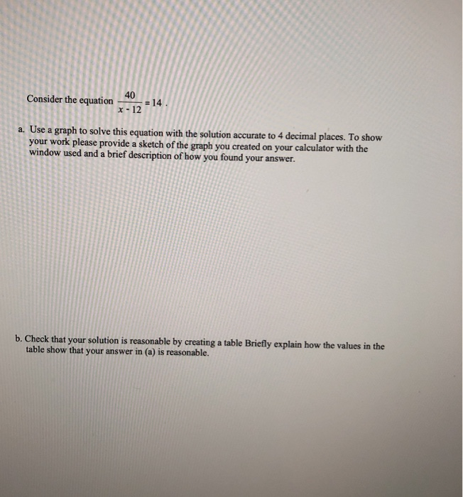 Solved Consider The Equation 40 X 12 14 A Use A Graph Chegg Solved Consider The Equation 40 X 12 14 A Use A Graph Chegg