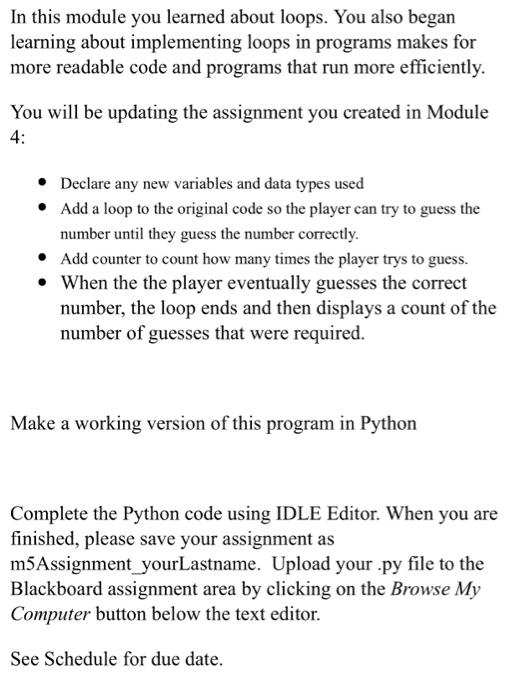 Solved In this module you learned about loops. You also | Chegg.com