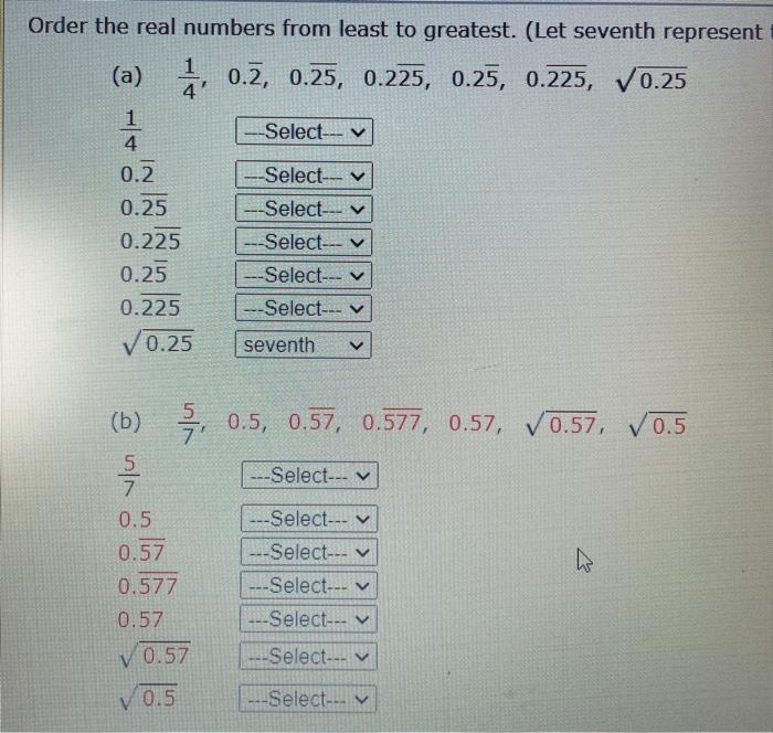 Solved Order the real numbers from least to greatest. (Let | Chegg.com