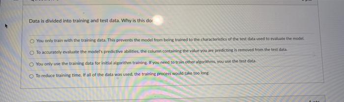 Solved Data is divided into training and test data. Why is | Chegg.com