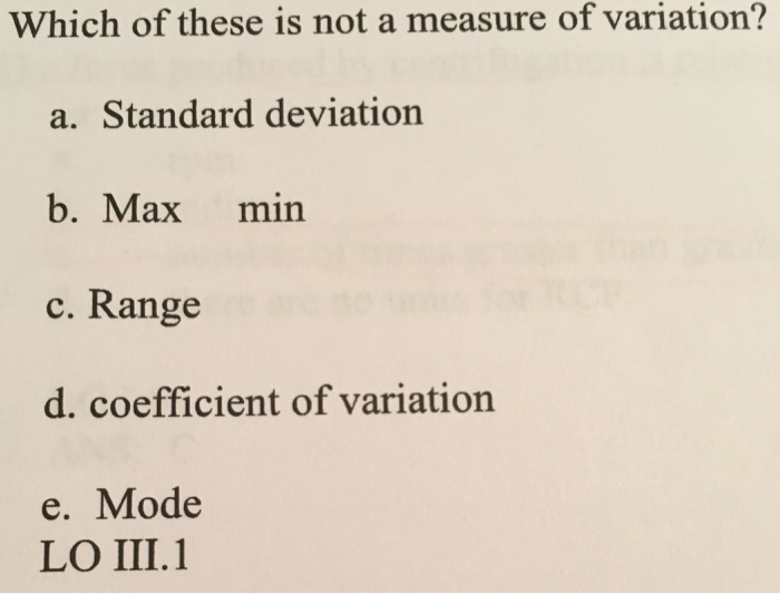 solved-which-of-these-is-not-a-measure-of-variation-a-chegg