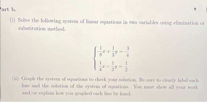 Solved Art B. (i) Solve The Following System Of Linear | Chegg.com