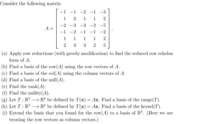 Solved Consider the following matrix: | Chegg.com