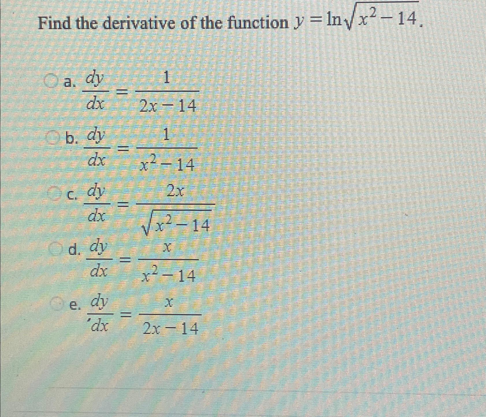 Solved Find The Derivative Of The Function | Chegg.com