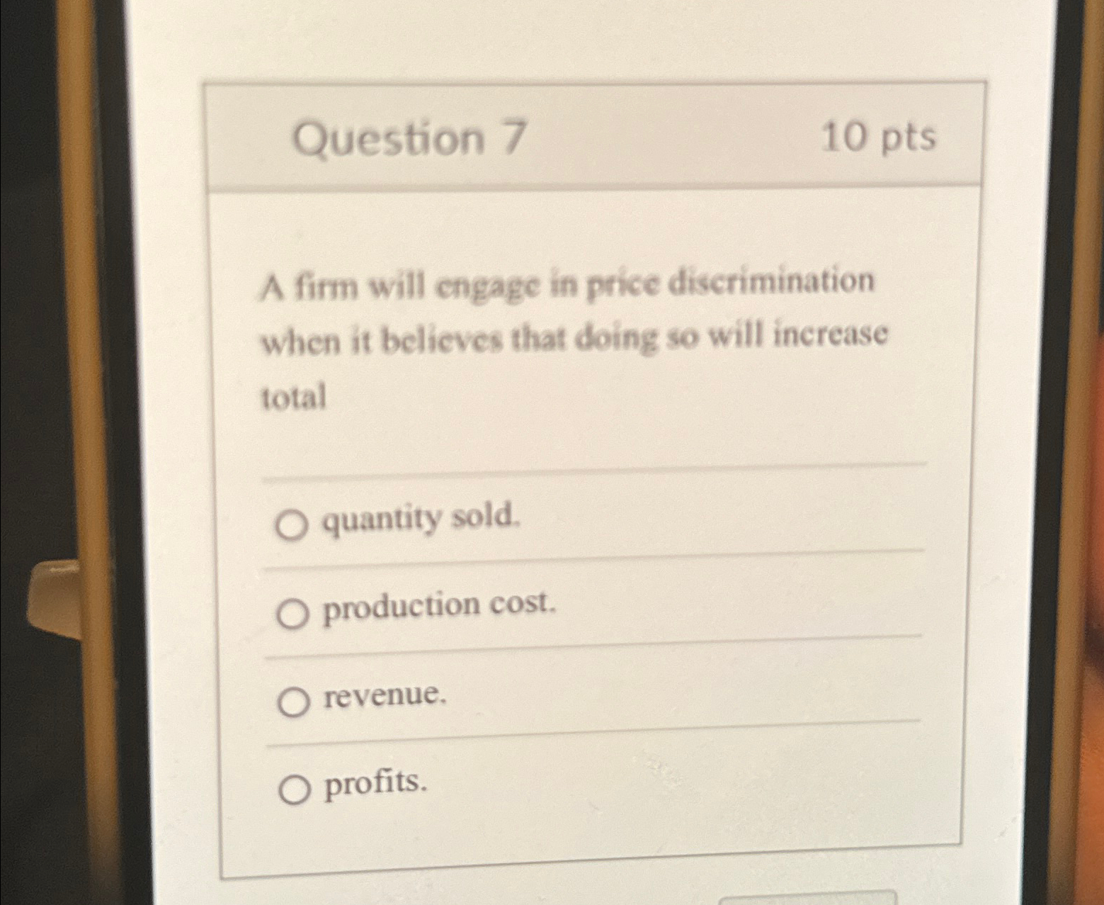 Solved Question 710ptsA Firm Will Engage In Price | Chegg.com