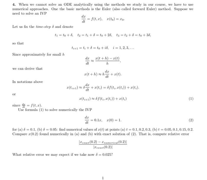 Solved 4. When we cannot solve an ODE analytically using the | Chegg.com