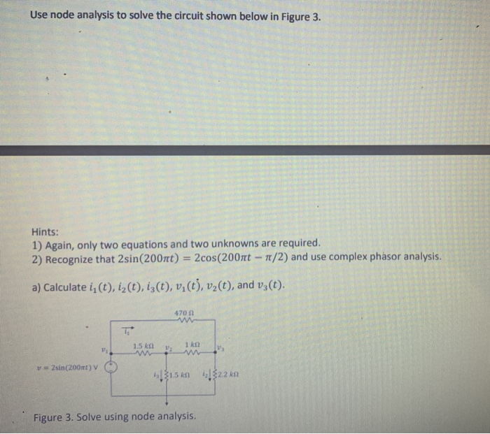 Solved Use node analysis to solve the circuit shown below in | Chegg.com