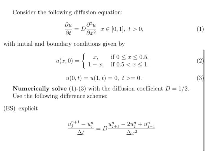 Solved Consider the following diffusion equation: ди J²u D x | Chegg.com