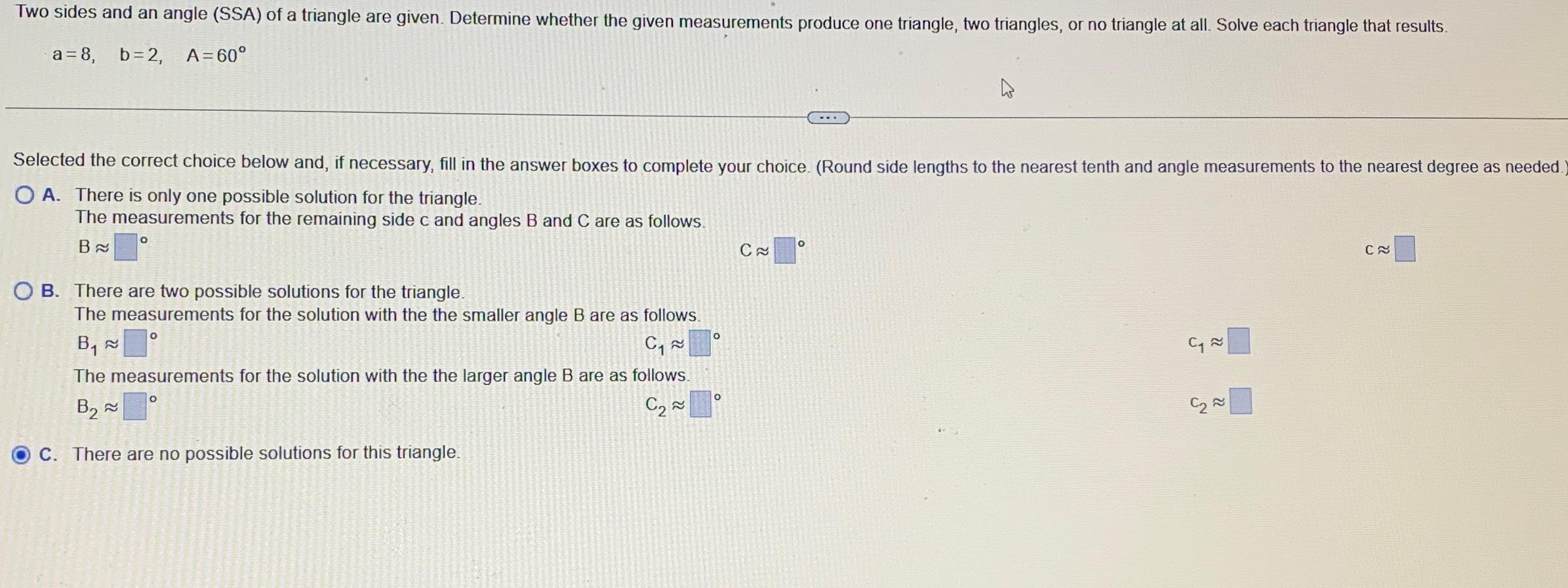 Solved a=8,b=2,A=60°A. ﻿There is only one possible solution | Chegg.com
