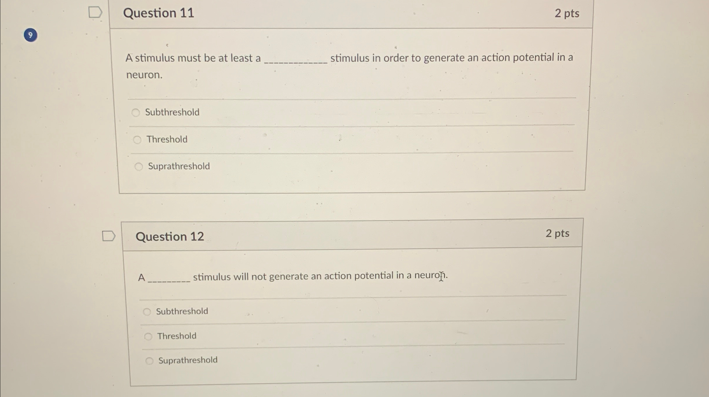 Solved Question 112 ﻿ptsA stimulus must be at least a | Chegg.com