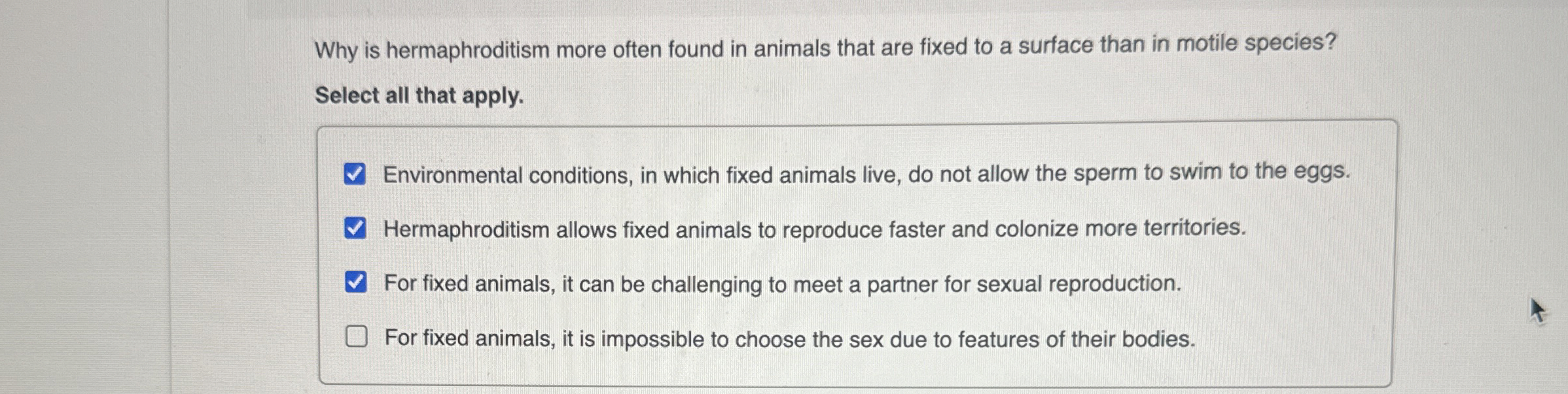 Solved Why is hermaphroditism more often found in animals | Chegg.com