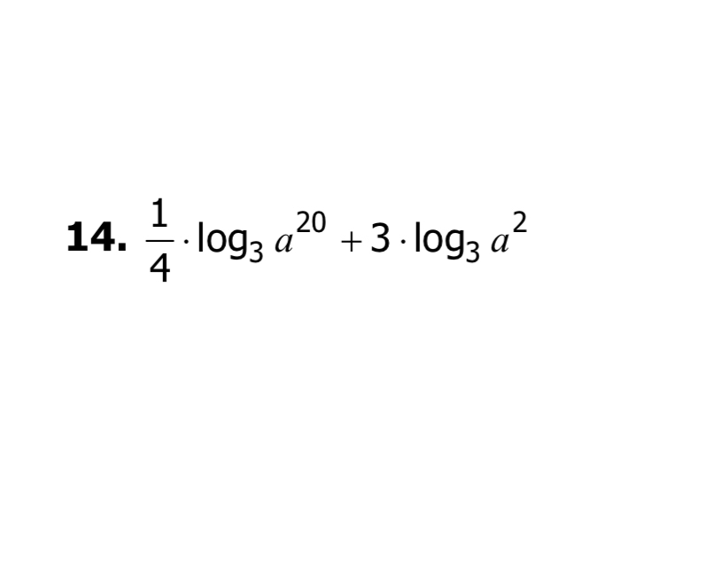 Solved 14*log3a20+3*log3a2 | Chegg.com