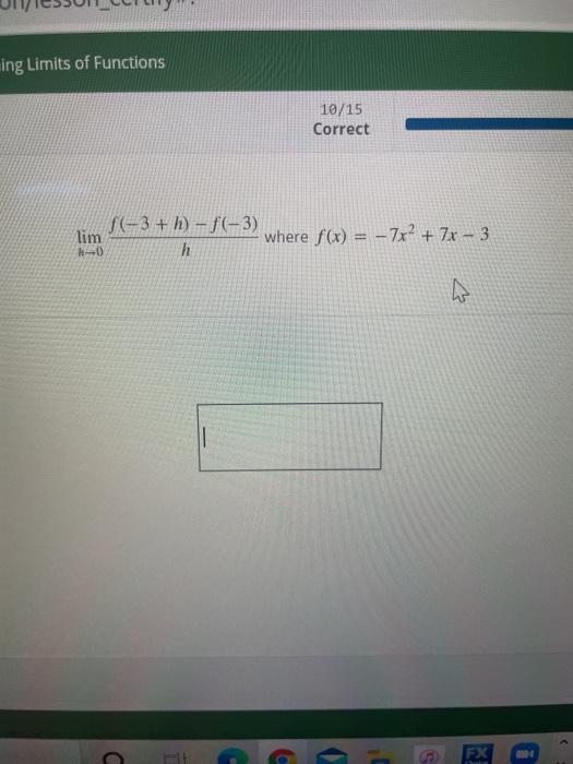 Solved Ing Limits Of Functions 10 15 Correct 1 3 H F Chegg Com