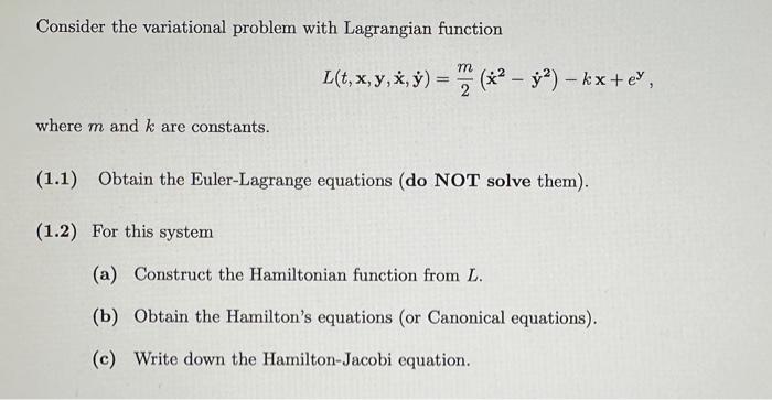 Solved Consider The Variational Problem With Lagrangian Chegg Com