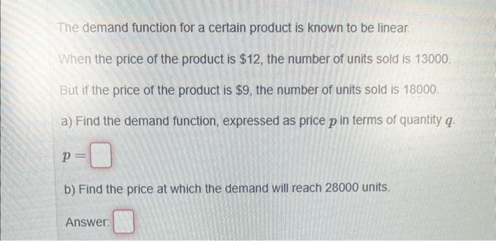 Solved The demand function for a certain product is known to | Chegg.com