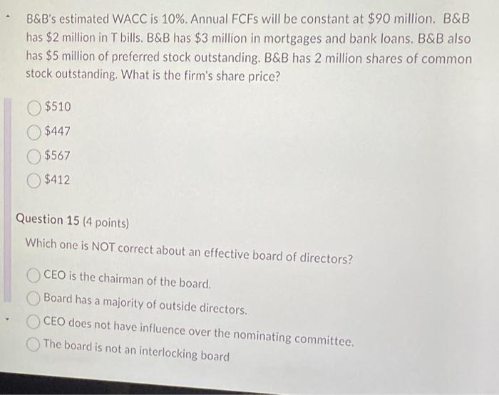 Solved B&B 's Estimated WACC Is 10%. Annual FCFs Will Be | Chegg.com