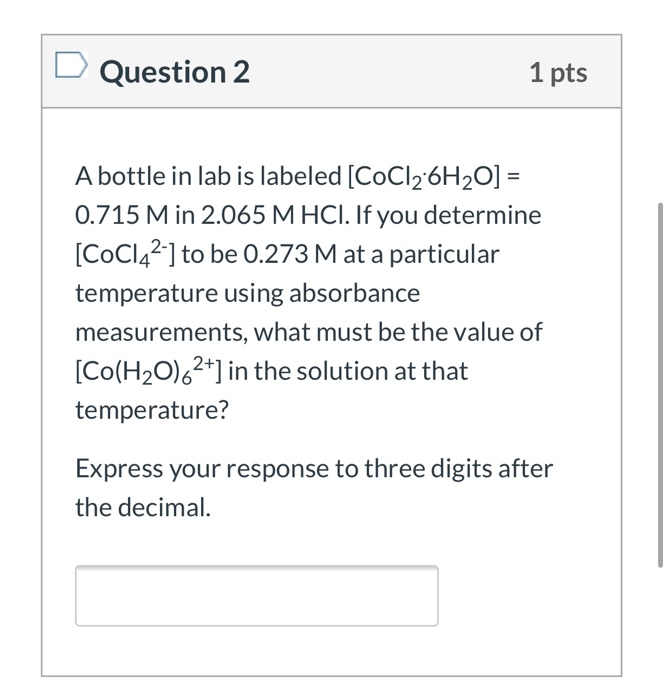 Solved Question 2 1 Pts A Bottle In Lab Is Labeled | Chegg.com