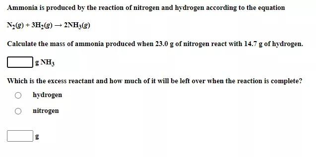 Solved Ammonia is produced by the reaction of nitrogen and | Chegg.com