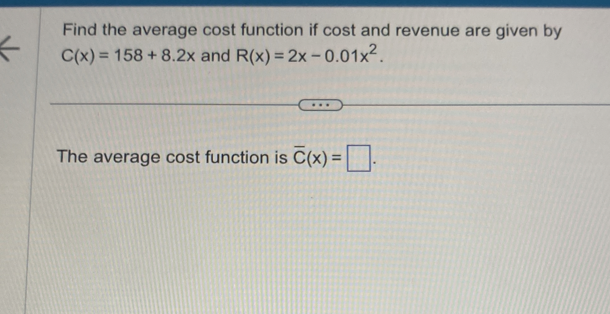 Solved Find the average cost function if cost and revenue | Chegg.com