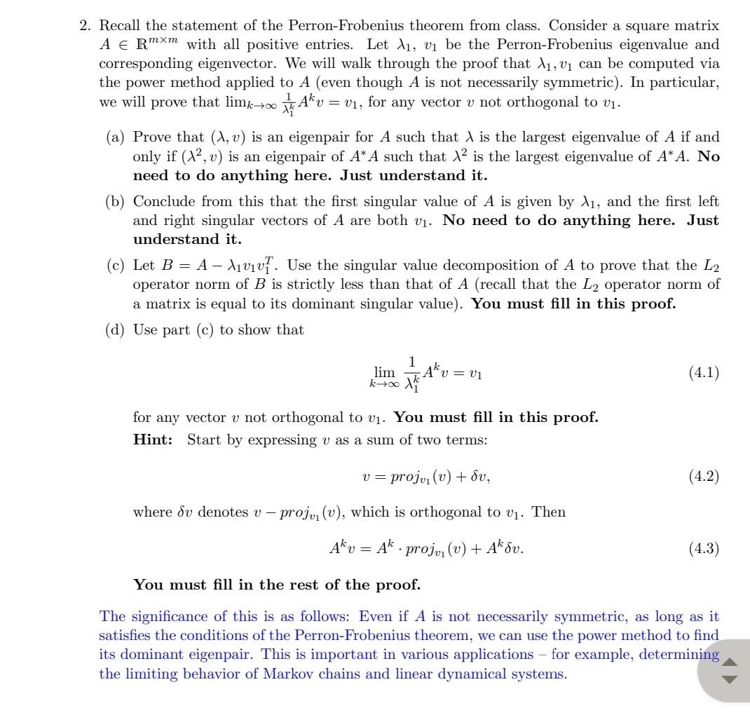 2 recall the statement of the perron frobenius chegg