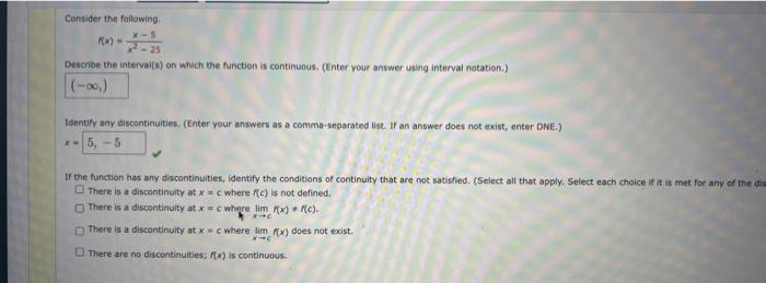 Solved Consider The Following F X X2−25x−5 Describe The