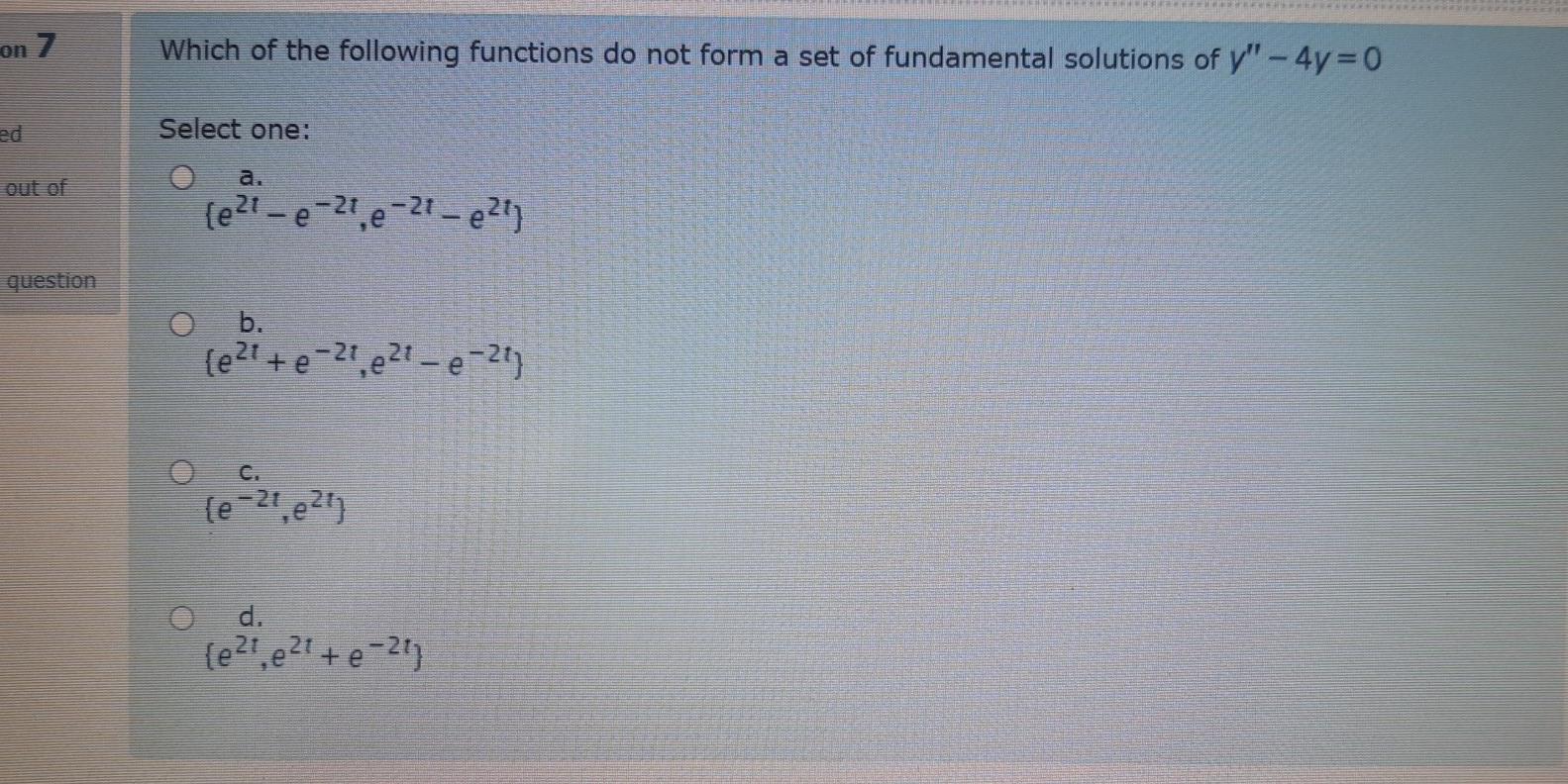 Solved on 7 Which of the following functions do not form a | Chegg.com