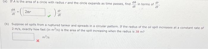 Solved a) If A is the area of a circle with radius r and the | Chegg.com