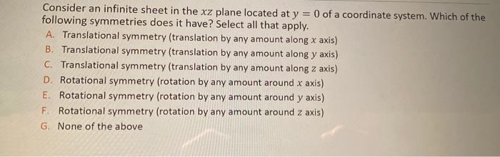 Solved Consider an infinite sheet in the xz plane located at | Chegg.com